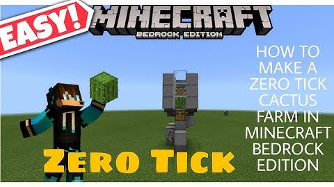 Zero Tick Cactus Farm Minecraft Bedrock easy build 1.16/1.15