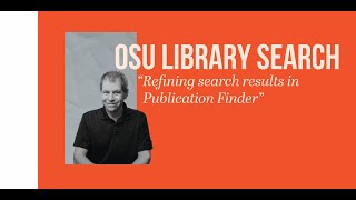 OSU Library Search: Refining search results in Publication Finder