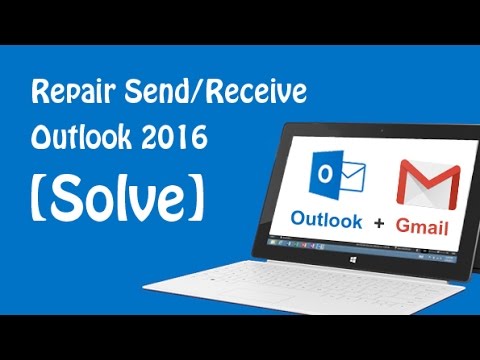 [Solve] How to repair Send/Receive mail in Outlook 2022/2019/2016/2013/2010/2007