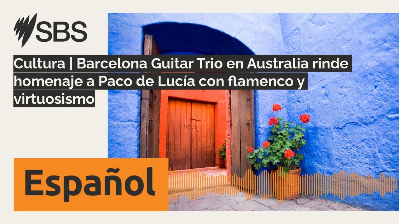 Cultura | Barcelona Guitar Trio en Australia rinde homenaje a Paco de Lucía con flamenco y...