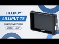 Lilliput t5  unboxing