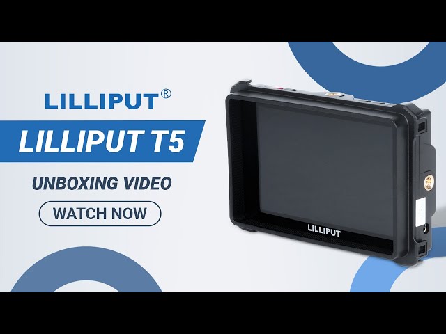 Lilliput T5 | Unboxing - YouTube