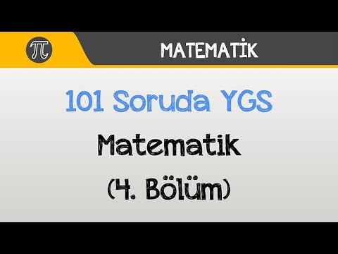 101 Soruda YGS Matematik (4. Bölüm) | Matematik | Hocalara Geldik