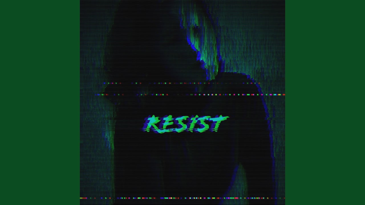 Watch RESIST on YouTube