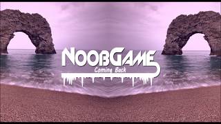Noobgame - Coming Back