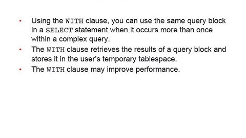 Oracle Database 12c: SQL Workshop - Using the WITH clause