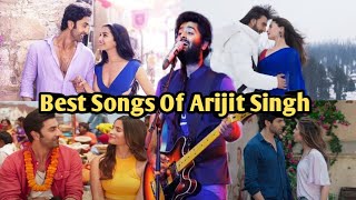 Best Songs Of Arijit Singh (2013-2024) | Bollywood Hits | Most Popular Bollywood Songs #arijitsingh