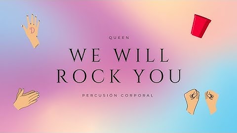 "We Will Rock You" Queen - Percusión con  vasos