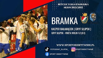 GOL I Kacpra Bałamącka (Gryf Słupsk) na 1:1 w meczu z Vinetą Wolin / sezon 2024/25