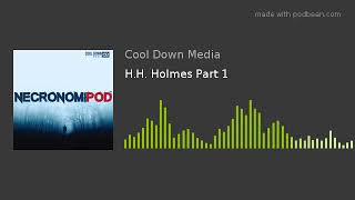 H.H. Holmes Part 1