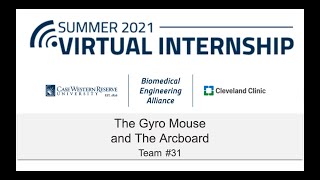 BME 2021 Team 31: Gyromouse and Arcboard