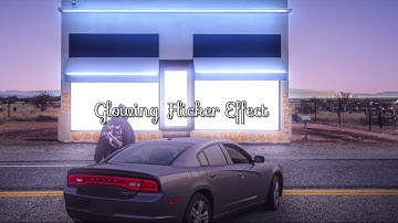 Video Editing Glowing Flicker Effect From a Photo in Kinemaster & PicsArt