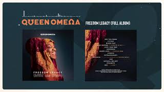 Freedom Legacy - Queen Omega [Full Album]