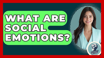 What Are Social Emotions? - Philosophy Beyond