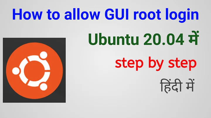 enable root user ubuntu 20.04 - gui root user login (tutorial)