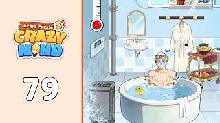 Brain Puzzle 3: Crazy Mind Level 79 Bathroom Heating | Complete Walkthrough & Solutions! 🎯