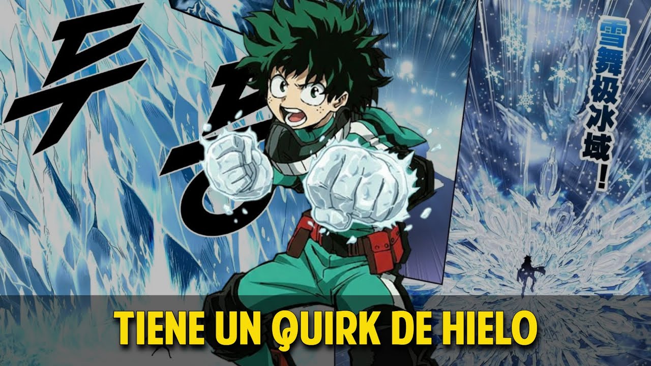 QHPS Izuku Tenia Un Quirk De Hielo?