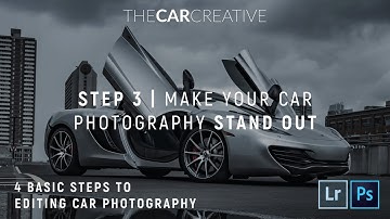 MAKE YOUR CAR PHOTOGRAPHY STAND OUT - Step 3 | How to HIGHLIGHT YOUR CAR using Photoshop & Lightroom