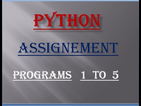 Python Assignement | 1 to 5 Programs | Chapter 3 | Python Language ...