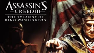 Assassin's Creed 3 Remastered Tyranny of King Washington FULL GAME Walkthrough  No Commentary