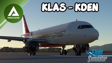 Simply Connect Va - America Connect New Fleet - A320 - KLAS To KDEN - Microsoft Fight Simulator2020