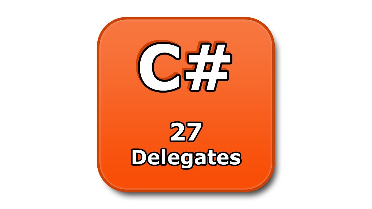 C# Tutorial - 27 - Delegates - YouTube