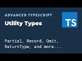 Utility Types - Advanced TypeScript