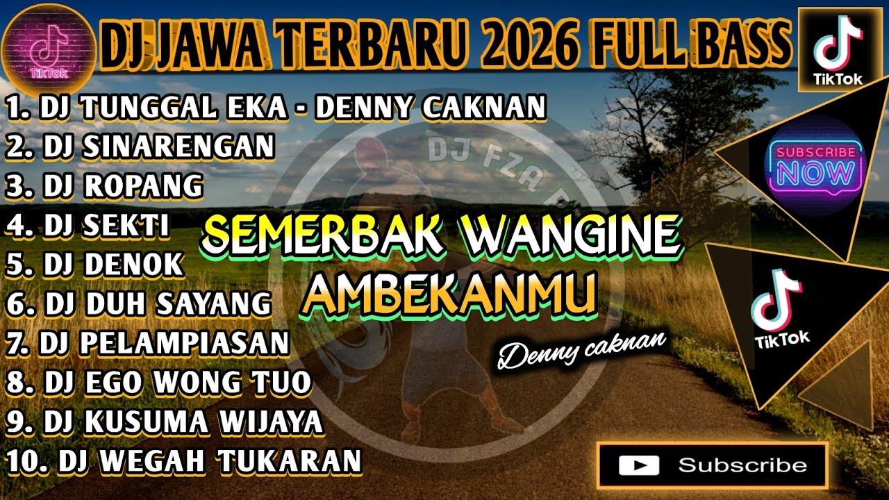 DJ JAWA TERBARU 2026 CAMPURAN🎵TUNGGAL EKA - DENNY CAKNAN🎵SINARENGAN🎵 ROPANG FULL ALBUM