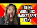 Trying Voracious Market Beef Jerky