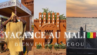 DES VRAIES VACANCES AU MALI . BIENVENUE À SÉGOU