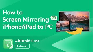 [Tutorial] Screen Mirroring iPhone or iPad to Windows PC/Mac | AirDroid Cast screenshot 3