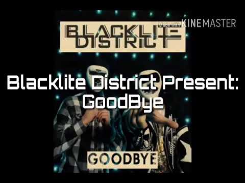 Blacklite District Goodbye With Lyrics Youtube Before downloading you can preview any. youtube
