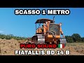 SCASSO 1 METRO! - con FIATALLIS BD 14 B in collina PURO SOUND!