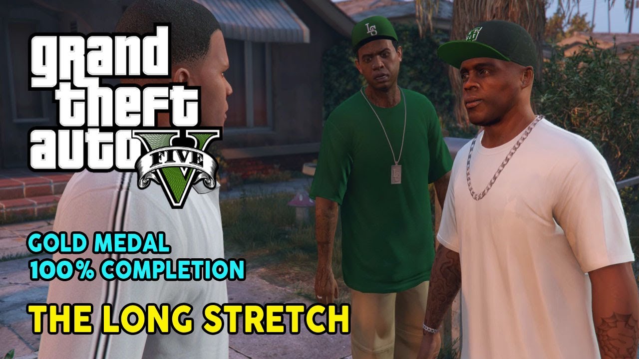 PANDUAN MISI GTA 5 (10) THE LONG STRETCH GOLD MEDAL