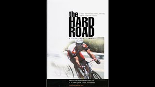 The Hard Road feature cycling documentary film