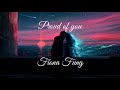 [Vietsub lyrics] Proud of you - Fiona Fung