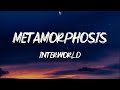 Interworld  metamorphosis lyrics