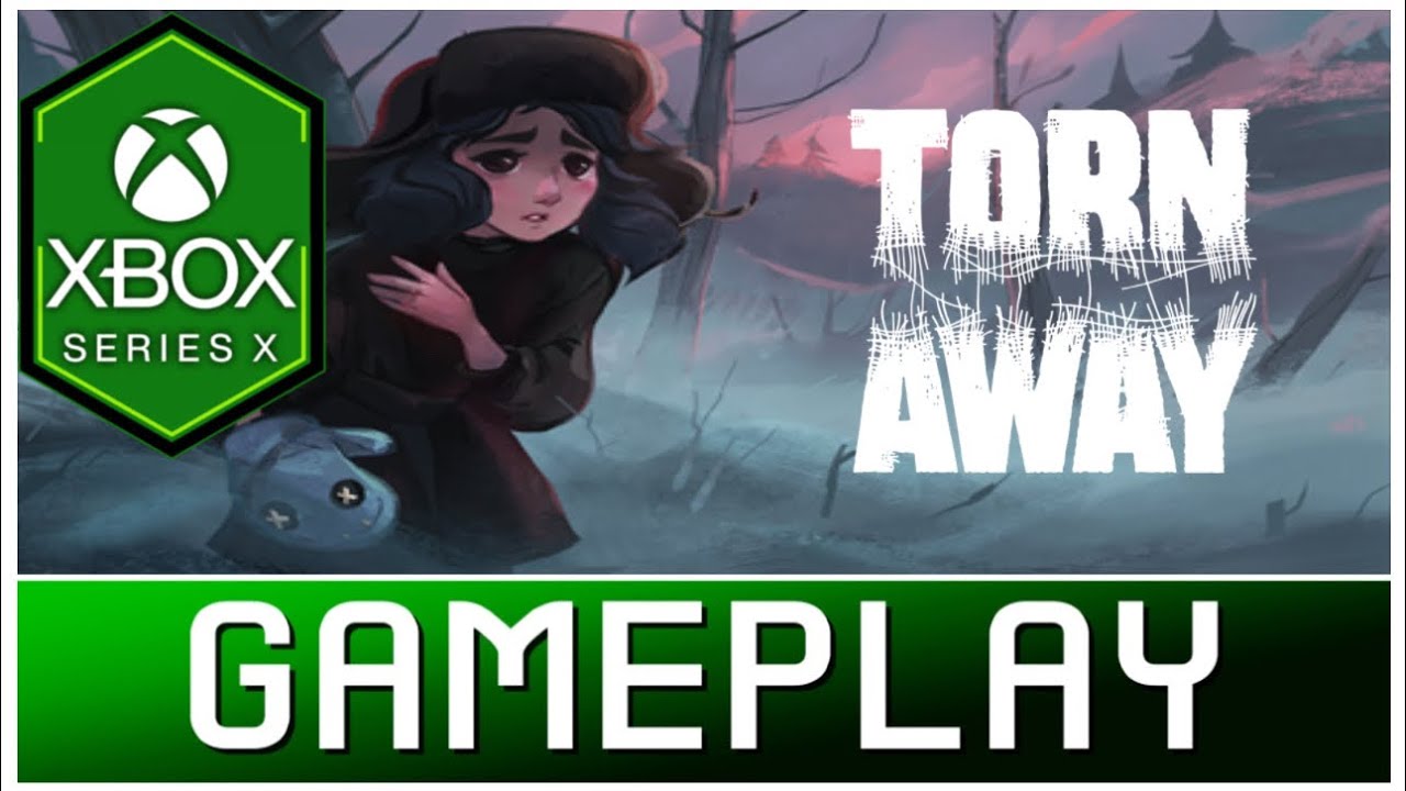 Torn Away Xbox Series X Gameplay YouTube