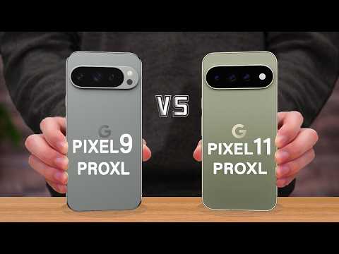 Google Pixel 11 Pro XL Vs Pixel 9 Pro XL
