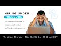 Hiring Under Pressure: Talent Quality Amidst High Demand, High Volume, and Highly Specialized Roles.