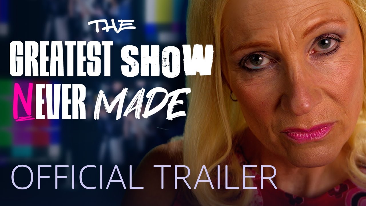 The Greatest Show Never Made (S01)