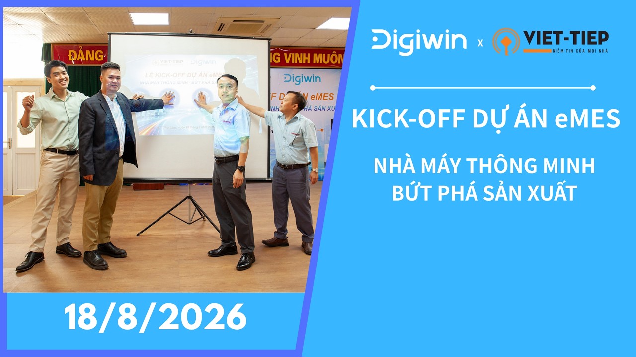 Video toàn cảnh lễ Kick-off dự án eMES Khóa Việt Tiệp