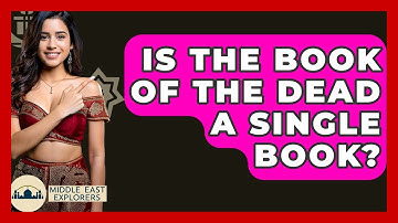 Is The Book Of The Dead A Single Book? - Middle East Explorers