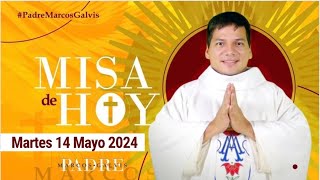 MISA DE HOY Martes 14 Mayo 2024 con el PADRE MARCOS GALVIS