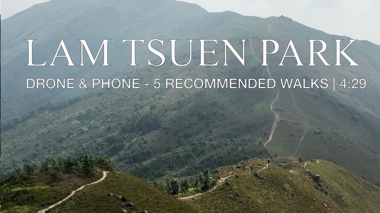 Lam Tsuen Country Park | RECOMMENDED WALKS