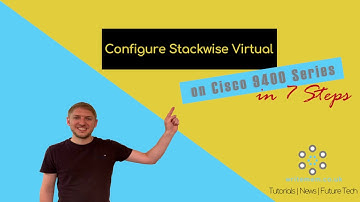 Configure Stackwise Virtual (SWV) on Cisco 9400 Series [7 Easy Steps]