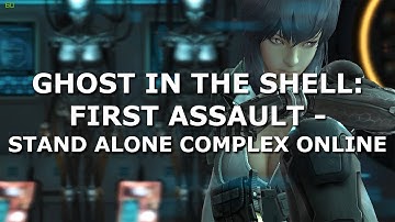 Ghost in the Shell: First Assault - Stand Alone Complex Online (Early Access Review)