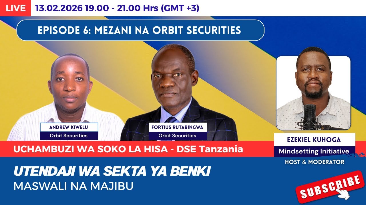 Episode 6 | Utendaji wa Sekta ya Benki Tanzania | Maswali na Majibu - Orbit Securitie