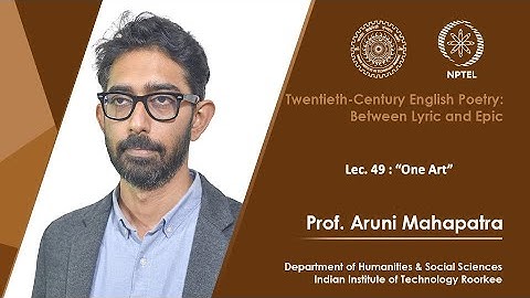 Lecture 49: "One Art"