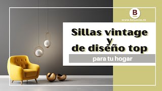 Sillas vintage y de diseño top para tu hogar